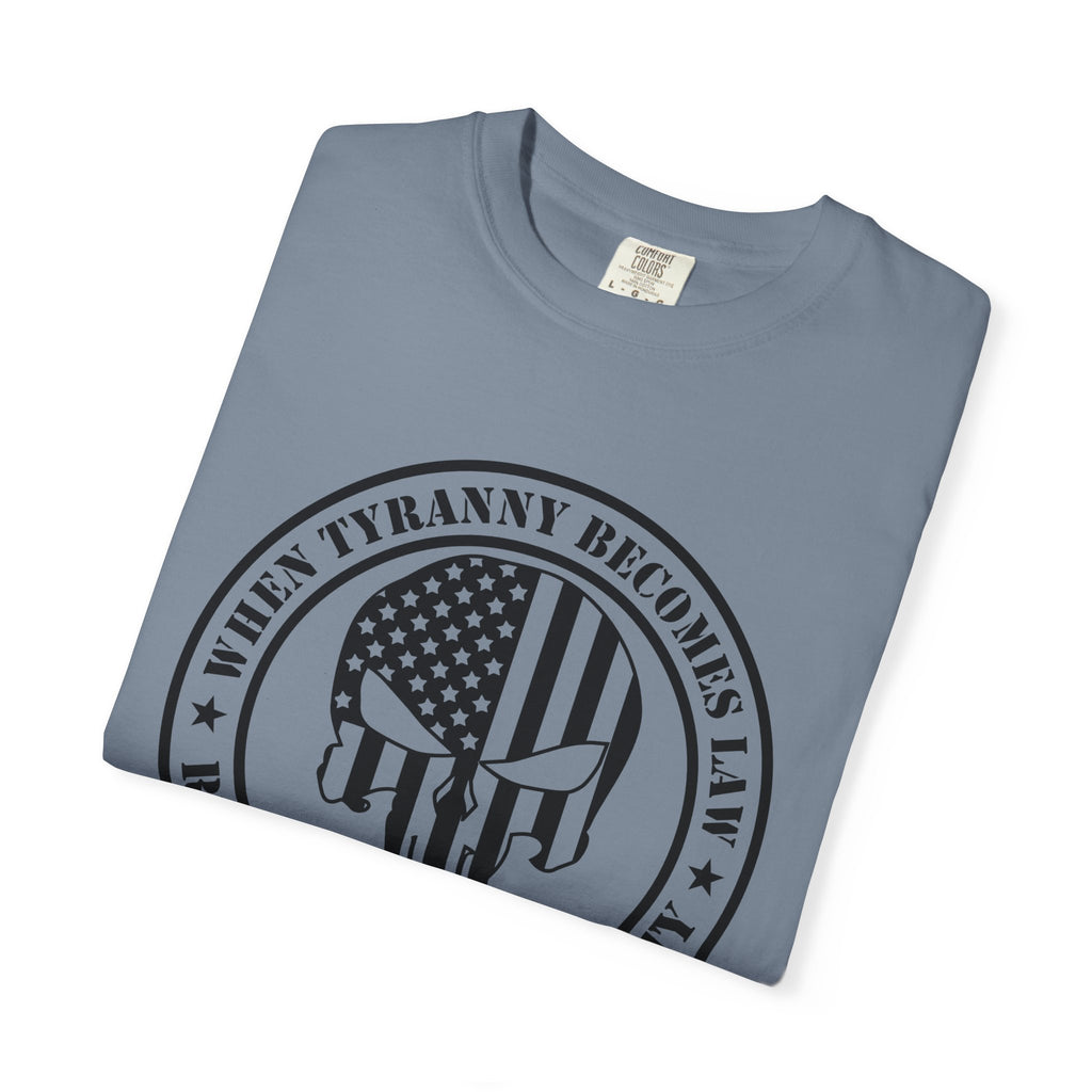 Freedom Skull T-Shirt – "When Tyranny Becomes Law" Patriotic Tee
