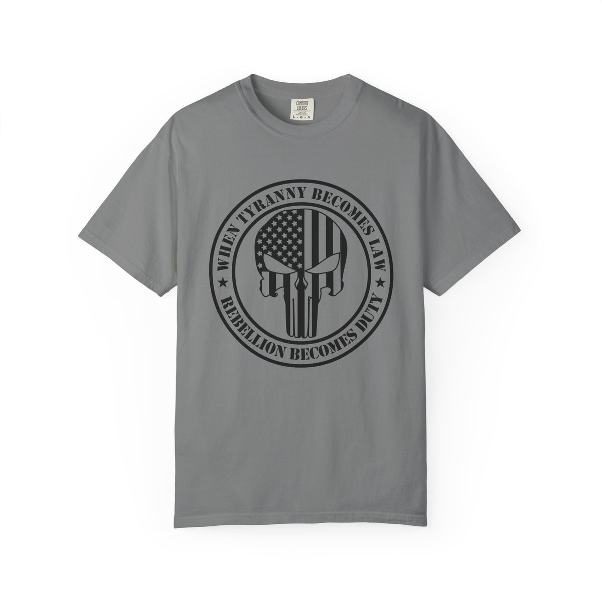 Freedom Skull T-Shirt – "When Tyranny Becomes Law" Patriotic Tee