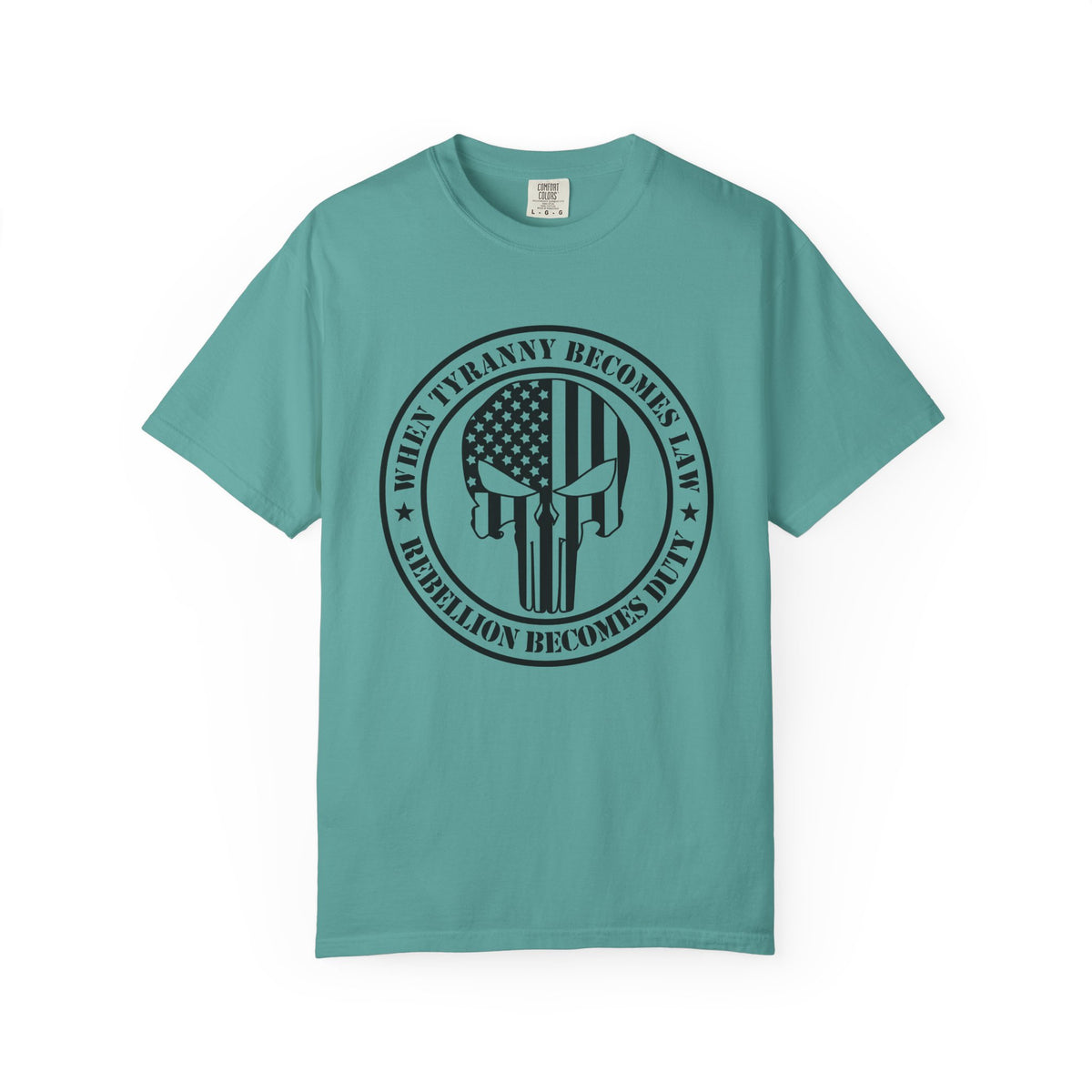Freedom Skull T-Shirt – "When Tyranny Becomes Law" Patriotic Tee