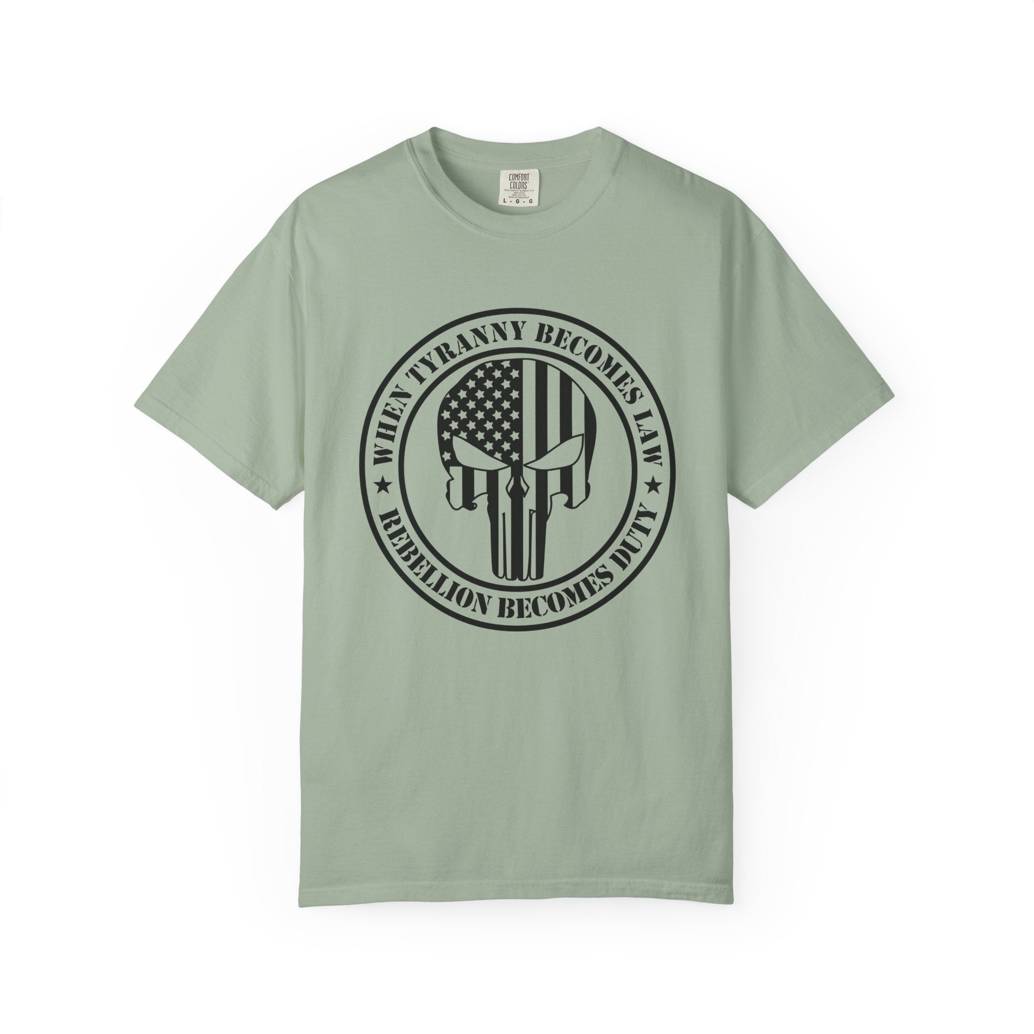 Freedom Skull T-Shirt – "When Tyranny Becomes Law" Patriotic Tee