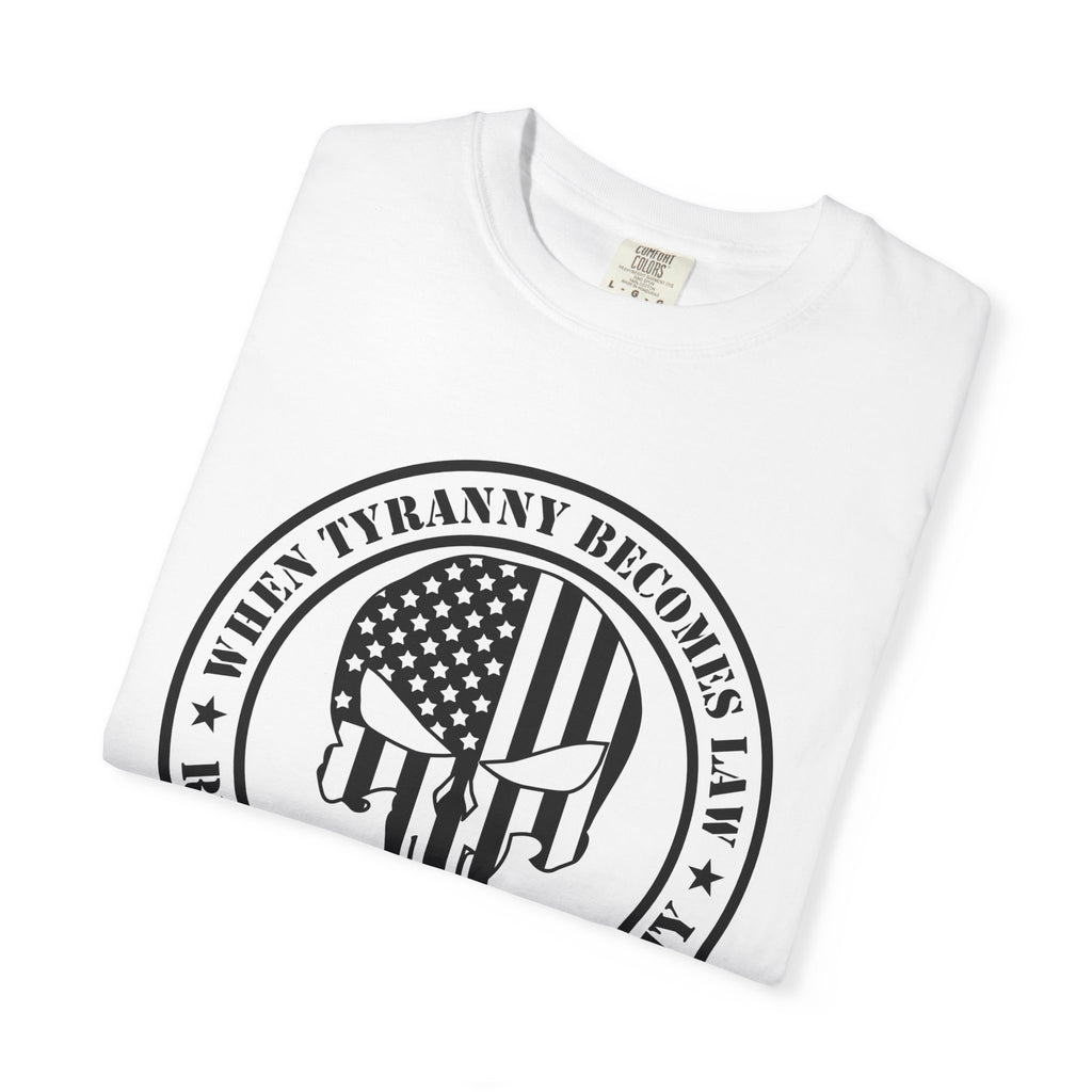 Freedom Skull T-Shirt – "When Tyranny Becomes Law" Patriotic Tee